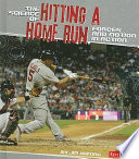The Science of Hitting a Home Run: Forces and Motion in Action cover