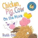 Chicken, Pig, Cow on the Move cover