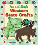 Fun and Simple Western State Crafts: Montana, Wyoming, Idaho, Utah, and Nevada cover