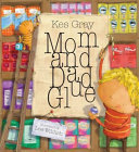 Mom and Dad Glue cover