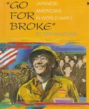 Go for Broke: Japanese-Americans in World War II cover
