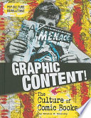 Graphic Content! The Culture of Comic Books cover
