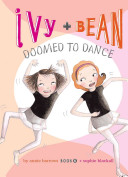Ivy and Bean Doomed to Dance cover