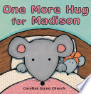 One More Hug for Madison cover