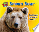 Brown Bear: The Biggest Meat-Eater on Land cover