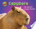 Capybara: The World's Largest Rodent cover