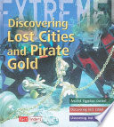 Discovering Lost Cities and Pirate Gold cover