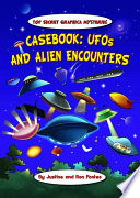 Casebook: UFOs and Alien Encounters cover
