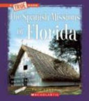 The Spanish Missions of Florida cover