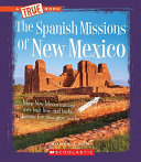 The Spanish Missions of New Mexico cover