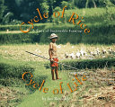 Cycle of Rice, Cycle of Life: A Story of Sustainable Farming cover