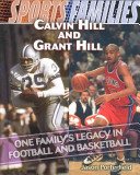 Calvin Hill and Grant Hill: One Family's Legacy in Football and Basketball cover