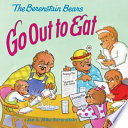 The Berenstain Bears Go Out to Eat cover