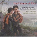 Half Spoon of Rice: A Survival Story of the Cambodian Genocide cover