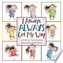 I Always, Always Get My Way cover