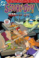 Scooby-Doo in Dead & Let Spy cover