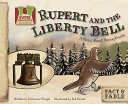 Rupert and the Liberty Bell: A Story About Pennsylvania cover