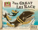 The Great Lei Race: A Story About Hawaii cover