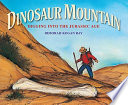 Dinosaur Mountain: Digging into the Jurassic Age cover