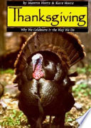 Thanksgiving: Why We Celebrate It the Way We Do cover