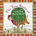 The True Story of Little Red Riding Hood cover
