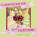 The Princess Who Had Almost Everything cover