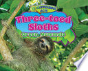 Three-Toed Sloths: Green Mammals cover