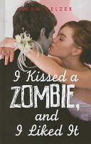 I Kissed a Zombie, and I Liked It cover