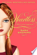 Heartless: A Pretty Little Liars Novel cover