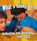 What's Going On? Collecting and Recording Your Data cover