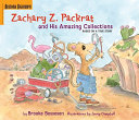 Zachary Z. Packrat and His Amazing Collections: Based on a True Story cover