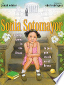 Sonia Sotomayor: A Judge Grows in the Bronx cover