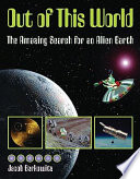 Out of This World: The Amazing Search for an Alien Earth cover