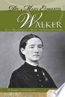 Dr. Mary Edwards Walker: Civil War Surgeon & Medal of Honor Recipient cover