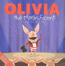 Olivia the Magnificent cover