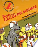 The Dog That Called the Signals cover