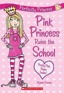 Pink Princess Rules the School cover