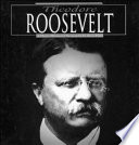 Theodore Roosevelt: A Photo-Illustrated Biography cover