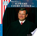 What Does a Supreme Court Justice Do? cover