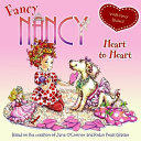Fancy Nancy: Heart to Heart cover