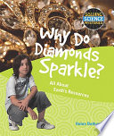 Why Do Diamonds Sparkle? All About Earth's Resources cover