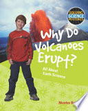 Why Do Volcanoes Erupt? All About Earth Science cover