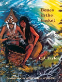 Bones In the Basket: Native Stories of the Origin of People cover