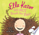Ella Kazoo Will Not Brush Her Hair cover