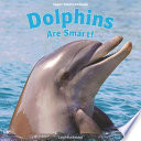 Dolphins Are Smart! cover