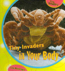 Tiny Invaders in Your Body cover