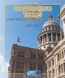 Governing Texas: Local, State, and National Governments cover