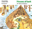 Houses of Bark: Tipi, Wigwam and Longhouse cover