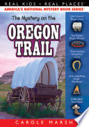 The Mystery on the Oregon Trail cover