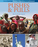 Pushes & Pulls: Why Do People Migrate? cover